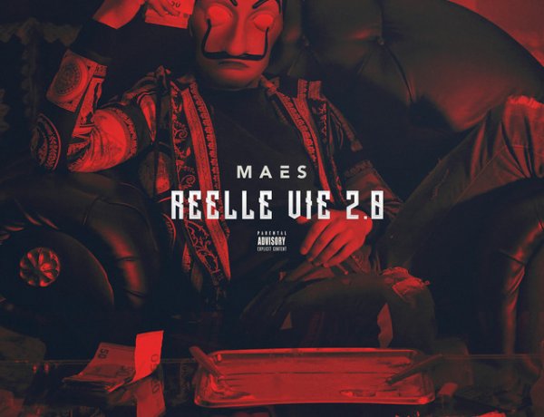 Maes - Réelle vie 2.0 (Album complet)